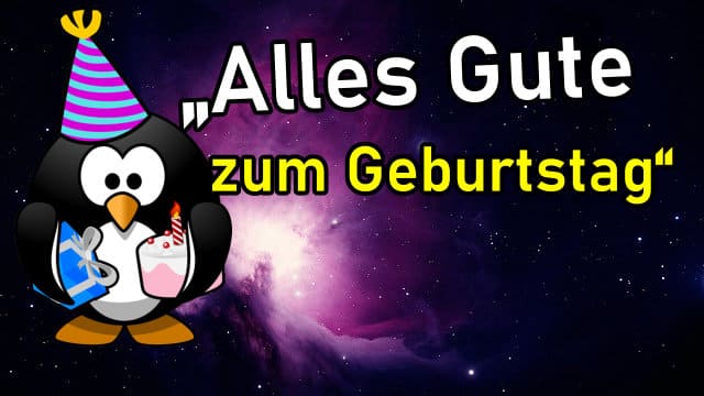 Alles Gute zum Geburtstag -die richtige Grußformel